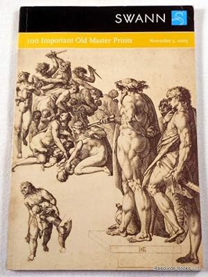 Seller image for 100 Old Master Prints. Swann Galleries: November 3, 2005. Sale 2055 for sale by Resource Books, LLC