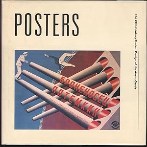Seller image for Posters; The 20th Century Poster, Design of the Avant-Garde. for sale by James & Mary Laurie, Booksellers A.B.A.A