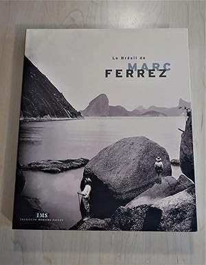 Le Bresil De Marc Ferrez