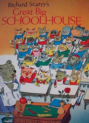 Imagen del vendedor de Richard Scarry's Great Big Schoolhouse a la venta por Basket Case Books