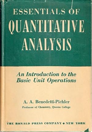 Essentials of Quantitative Analysis An Introduction to the Basic Unit Operations