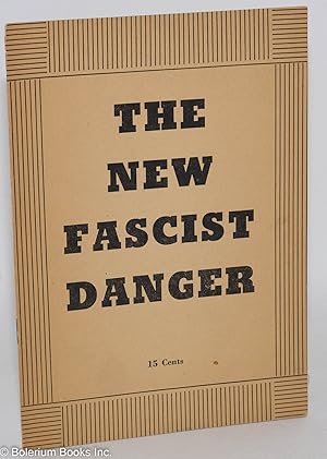 The new fascist danger. Editorial from "World Marxist Review," April, 1962