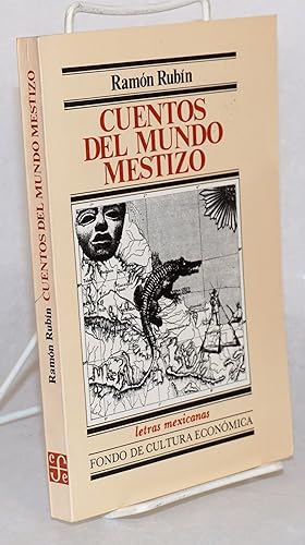 Seller image for Cuentos del mundo mestizo for sale by Bolerium Books Inc.