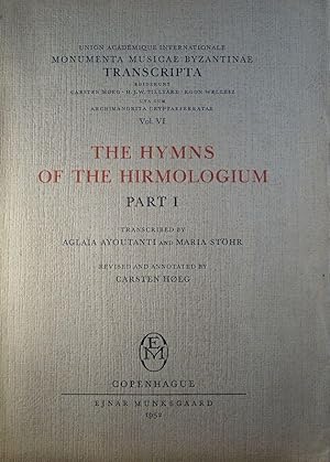 The Hymns of the Hirmologium, Part I: The First Mode