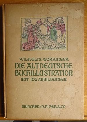 Bild des Verkufers fr Die altdeutsche Buchillustration. zum Verkauf von Antiquariat Blschke