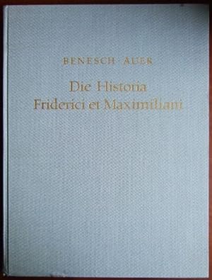 Bild des Verkufers fr Die Historia Friderici Et Maximiliani. zum Verkauf von Antiquariat Blschke
