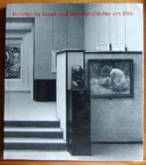 Beiträge zu Kunst und Kunstgeschichte um 1900. Schweizerisches Institut für Kunstwissenschaft, Ja...