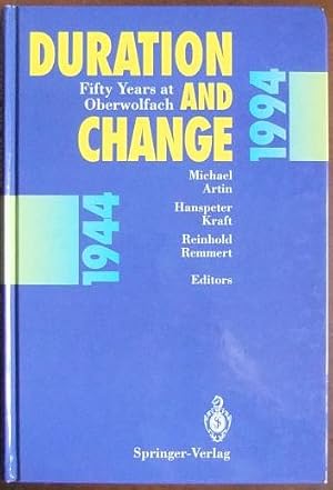 Bild des Verk�ufers f�r Duration and Change. Fifty Years at Oberwolfach. zum Verkauf von Antiquariat Bl�schke