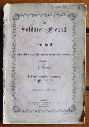 Der Soldaten-Freund. Zeitschrift für faßliche Belehrung und Unterhaltung des Preußischen Soldaten.