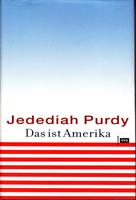 Bild des Verkufers fr Das ist Amerika - Freiheit, Geschft und Gewalt in der globalisierten Welt zum Verkauf von Der Ziegelbrenner - Medienversand