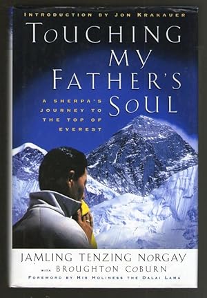 Seller image for Touching My Father's Soul - A Sherpa's Journey to the Top of Everest for sale by Plane Tree Books