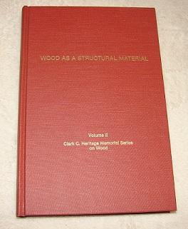 Seller image for Wood As a Structural Material Volume II for sale by Pheonix Books and Collectibles