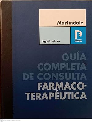 Martindale. Guía completa de consulta farmacoterapéutica (segunda edición)