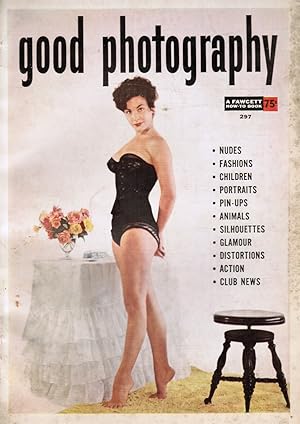 Imagen del vendedor de Good Photography - a Fawcett How-To Book No. 297 a la venta por Bookshop Baltimore