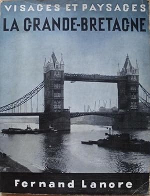 Seller image for Visages et paysages de la Grande-Bretagne. for sale by Librairie les mains dans les poches