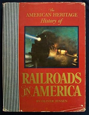 Seller image for The American Heritage History of Railroads in America for sale by Book Nook
