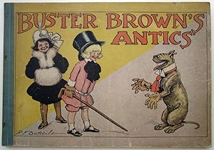 Immagine del venditore per BUSTER BROWN'S ANTICS venduto da John  L. Capes (Books) Established 1969