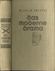 Das moderne Drama. Gesicht unserer Zeit. Darstellung, Deutung, Wertung.