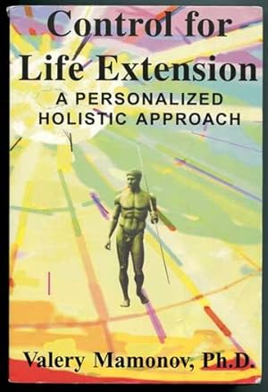 Control for Life Extension: A Personalized Holistic Approach