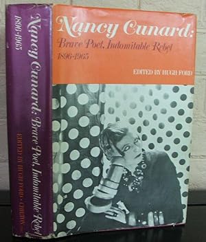 Image du vendeur pour Nancy Cunard: Brave Poet, Indomitable Rebel 1896-1965 mis en vente par The Wild Muse