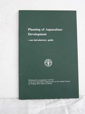 Planning of Aquaculture Development : An Introductory Guide.