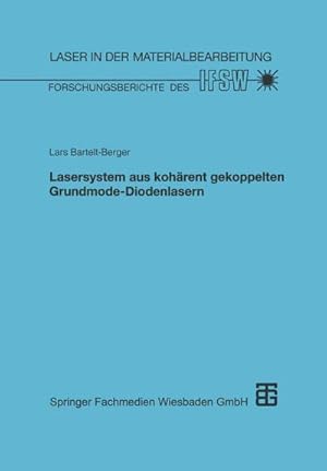 Bild des Verkufers fr Lasersystem aus kohrent gekoppelten Grundmode-Diodenlasern : Diss. zum Verkauf von AHA-BUCH GmbH