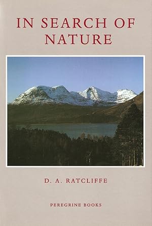 Seller image for IN SEARCH OF NATURE. By Derek Ratcliffe. for sale by Coch-y-Bonddu Books Ltd