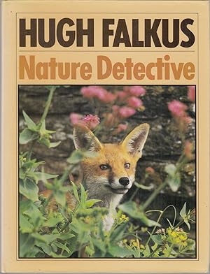 Seller image for NATURE DETECTIVE. By Hugh Falkus. for sale by Coch-y-Bonddu Books Ltd