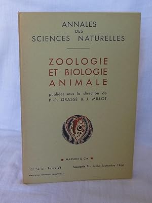 Zoologie et Biologie Animale. Annales Des Sciences Naturelles. Masson et Cie. 12e série - Tome VI...