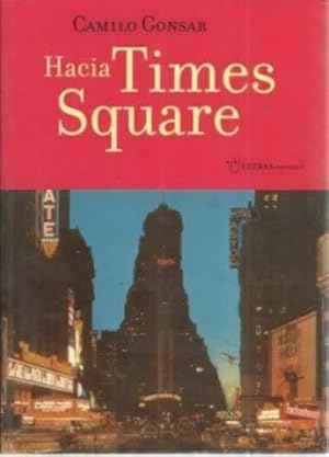 Seller image for Hacia Times Square for sale by Librera Cajn Desastre