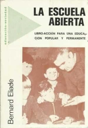 Imagen del vendedor de La escuela abierta a la venta por Librera Cajn Desastre