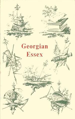 GEORGIAN ESSEX (Essex Record Office Publication, No. 38 )