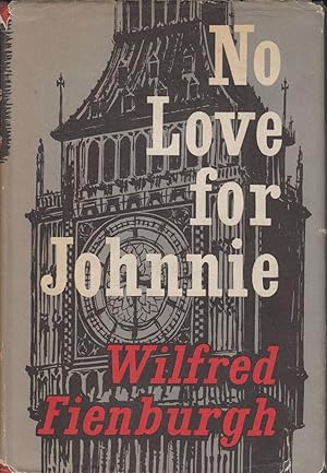 Seller image for No Love for Johnnie for sale by Valuable Volumes