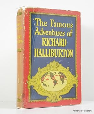 The Famous Adventures of Richard Halliburton
