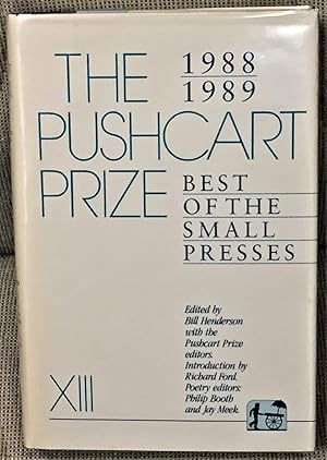 Image du vendeur pour The 1988/1989 Pushcart Prize XIII, Best of the Small Presses mis en vente par My Book Heaven