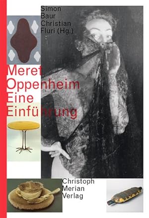 Bild des Verkufers fr Meret Oppenheim - Eine Einfhrung zum Verkauf von AHA-BUCH GmbH