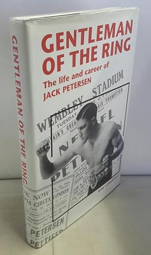 Bild des Verkufers fr Gentleman of the Ring. The Life and Career of Jack Petersen. SIGNED BY AUTHOR. zum Verkauf von Addyman Books