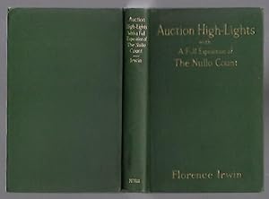 Bild des Verkufers fr Auction High-Lights with A Full Exposition of The Nullo Count zum Verkauf von K. L. Givens Books