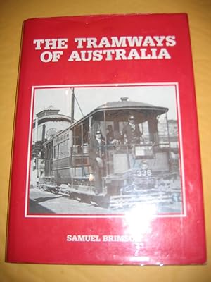 Imagen del vendedor de The Tramways of Australia a la venta por Empire Books