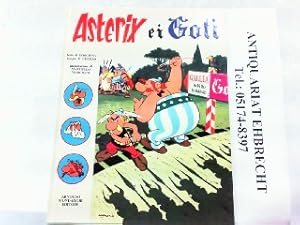 Bild des Verkufers fr Asterix e i Goti. zum Verkauf von Antiquariat Ehbrecht - Preis inkl. MwSt.