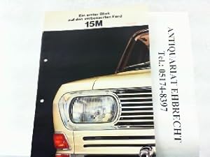 Bild des Verkufers fr Ford 15M - Ein erster Blick auf den verbesserten Ford 15M zum Verkauf von Antiquariat Ehbrecht - Preis inkl. MwSt.