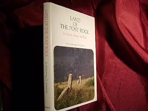 Seller image for Land of the Post Rock. Its Origins, History, and People. for sale by BookMine