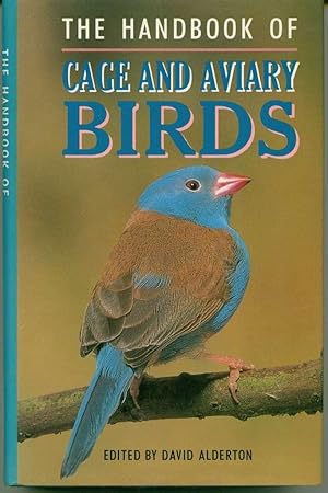 Seller image for The Handbook of Cage and Aviary Birds for sale by Book Dispensary