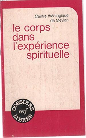 Bild des Verkufers fr Le Corps dans l'exprience spirituelle (Dossiers libres Cerf) zum Verkauf von JLG_livres anciens et modernes