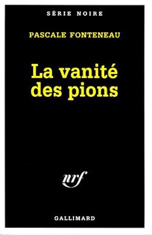 Bild des Verkufers fr La Vanit des pions zum Verkauf von JLG_livres anciens et modernes