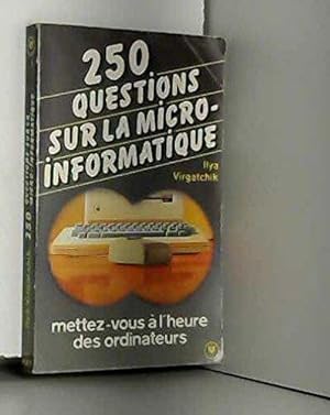 Image du vendeur pour 250 Deux cent cinquante questions sur la micro-informatique (Marabout service) mis en vente par JLG_livres anciens et modernes