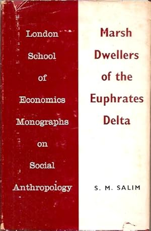 Marsh Dwellers of the Euphrates Delta