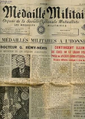 Image du vendeur pour LA MEDAILLE MILITAIRE- N343 - 23 OCTOBRE 1959 / LES MEDAILLES MILITAIRES A L'HONNEUR - LE Dr G.REMY-NERIS - CONTINGENT ILLIMITE DE CROIX DE LA LEGION D'HONNEUR POUR LES ANCIENS COMBATTANTS DE 14-18 . mis en vente par Le-Livre