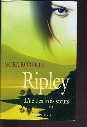 Image du vendeur pour L'ILE DES TROIS SOEURS - TOME 2 : RIPLEY. mis en vente par Le-Livre