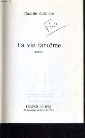 Imagen del vendedor de LA VIE DE FANTOME. a la venta por Le-Livre